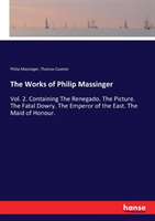 Works of Philip Massinger