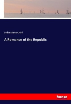 Romance of the Republic