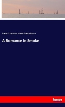 Romance in Smoke