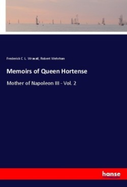 Memoirs of Queen Hortense