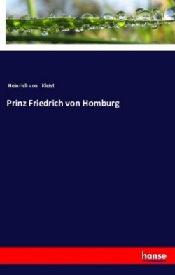 Prinz Friedrich von Homburg