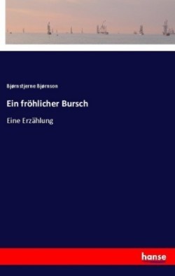 fröhlicher Bursch