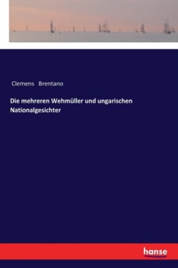 mehreren Wehmüller und ungarischen Nationalgesichter