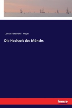 Hochzeit des Mönchs