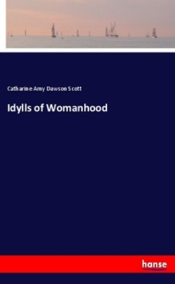 Idylls of Womanhood