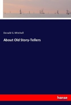 About Old Story-Tellers