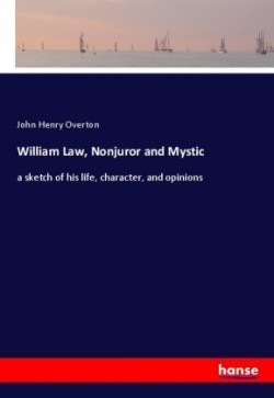 William Law, Nonjuror and Mystic