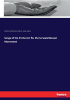 Songs of the Pentecost for the forward Gospel Movement