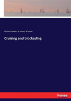 Cruising and blockading