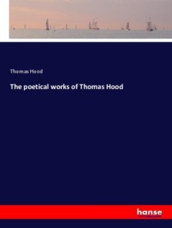 poetical works of Thomas Hood