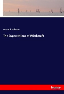 Superstitions of Witchcraft