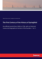 First Century of the History of Springfield