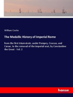 Medallic History of Imperial Rome