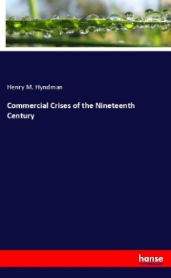 Commercial Crises of the Nineteenth Century