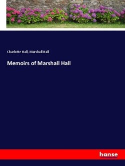 Memoirs of Marshall Hall