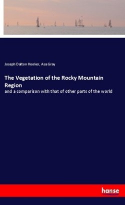 Vegetation of the Rocky Mountain Region