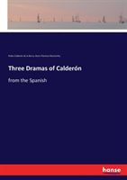 Three Dramas of Calderón
