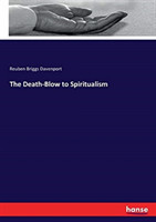 Death-Blow to Spiritualism