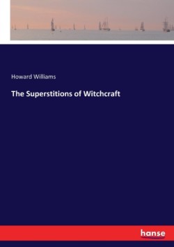 Superstitions of Witchcraft