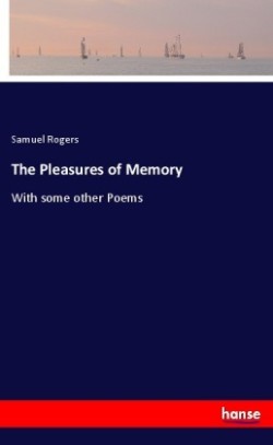 Pleasures of Memory
