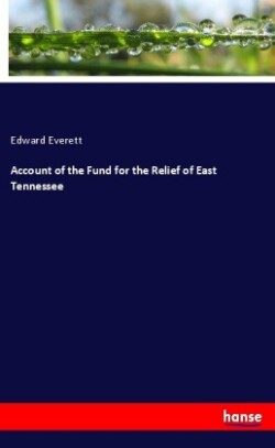 Account of the Fund for the Relief of East Tennessee