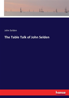 Table Talk of John Selden