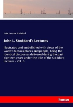 John L. Stoddard's Lectures