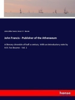 John Francis - Publisher of the Athenaeum