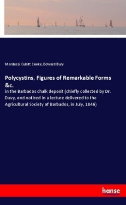 Polycystins, Figures of Remarkable Forms &c.