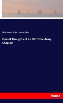 Quaint Thoughts of an Old-Time Army Chaplain