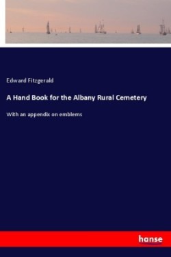 A Hand Book for the Albany Rural Cemetery