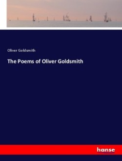 Poems of Oliver Goldsmith