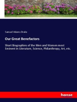 Our Great Benefactors