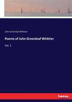 Poems of John Greenleaf Whittier