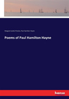 Poems of Paul Hamilton Hayne