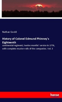 History of Colonel Edmund Phinney's Eighteenth