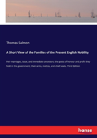 Short View of the Families of the Present English Nobility