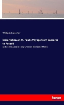 Dissertation on St. Paul's Voyage from Caesarea to Puteoli