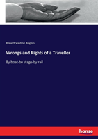 Wrongs and Rights of a Traveller