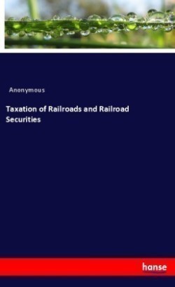 Taxation of Railroads and Railroad Securities