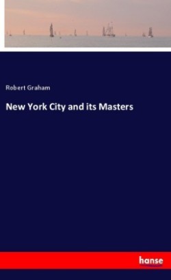 New York City and its Masters