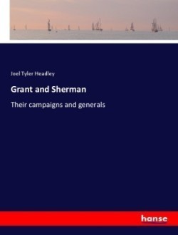 Grant and Sherman