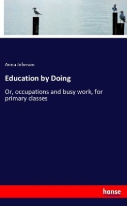 Education by Doing