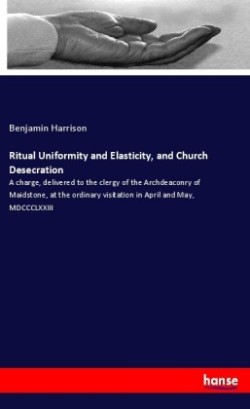 Ritual Uniformity and Elasticity, and Church Desecration