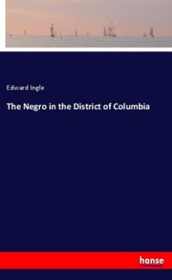 The Negro in the District of Columbia