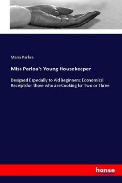 Miss Parloa's Young Housekeeper