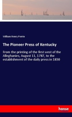 The Pioneer Press of Kentucky