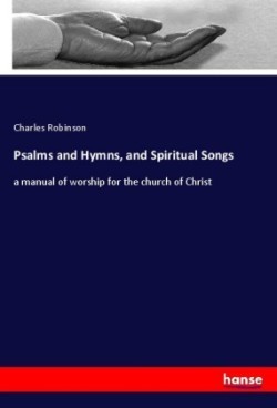 Psalms and Hymns, and Spiritual Songs