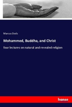 Mohammed, Buddha, and Christ