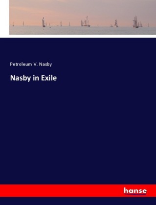 Nasby in Exile